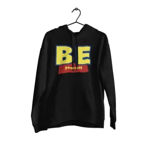 Be Yourself Hoodie