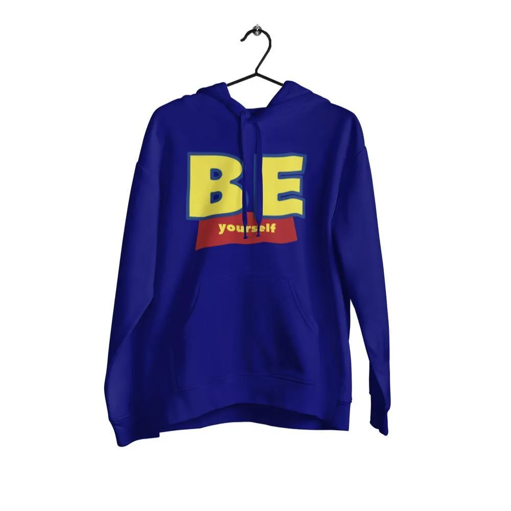 Be Yourself Hoodie
