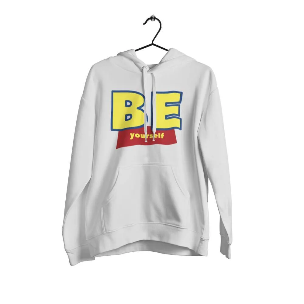 Be Yourself Hoodie